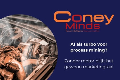 AI als turbo voor process mining? Zonder motor blijft het gewoon marketingtaal