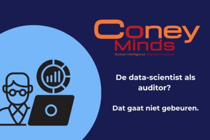 De data-scientist als auditor? Dat gaat niet gebeuren.