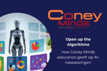 Open up the Algorithms – Hoe Coney Minds assurance geeft op AI-toepassingen