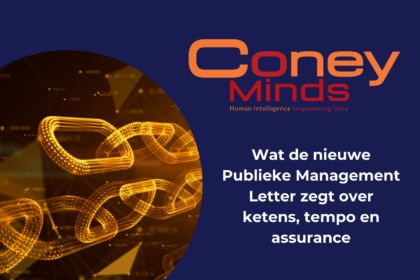 Wat de nieuwe Publieke Management Letter zegt over ketens, tempo en assurance